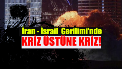 “Savaşı Bitirmesi Beklenirken Ateşi Körüklüyor!” İsrail ile İran arasında süregelen