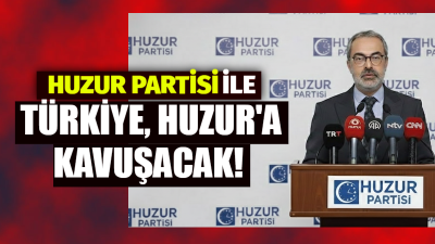 ANKARA – Türkiye siyaseti, küresel ve ulusal sorunlara “huzur” odaklı