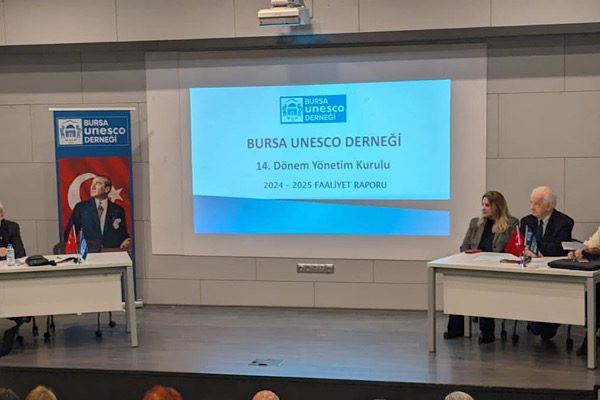 Bursa UNESCO Derneği&rsquo;nin 15. Olağan Genel Kurulu, geniş katılım ve